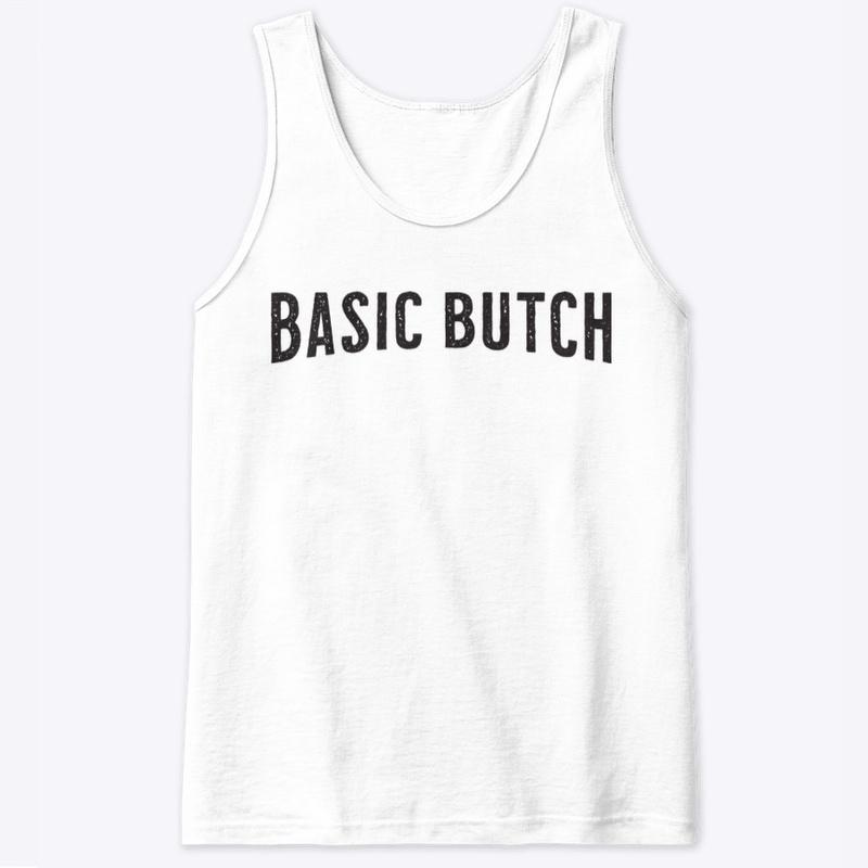 Basic Butch